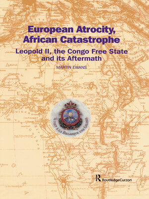 cover image of European Atrocity, African Catastrophe